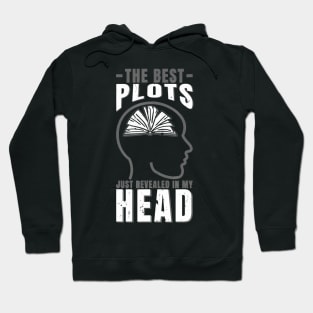 Writing author lifestyle the best plots revealed Hoodie